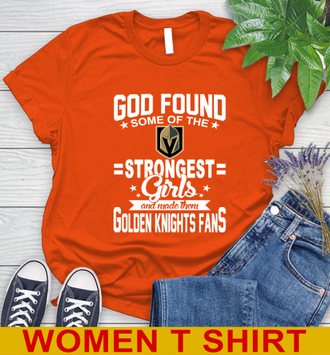Vegas Golden Knights NHL Football God Found Some Of The Strongest Girls Adoring Fans Women's T-Shirt 3