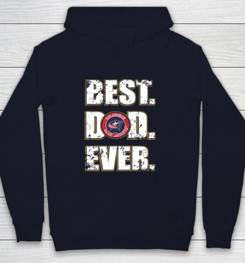 NHL Columbus Blue Jackets Hockey Best Dad Ever Family Shirt Youth Hoodie - Image 3