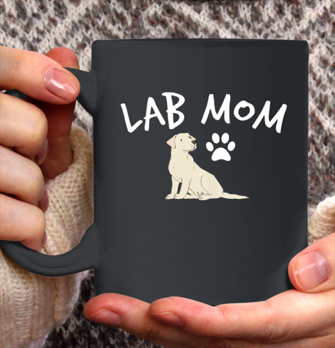 Dog Mom Shirt Labrador Retriever Lab Mom Dog Puppy Pet Lover Gift Ceramic Mug 11oz
