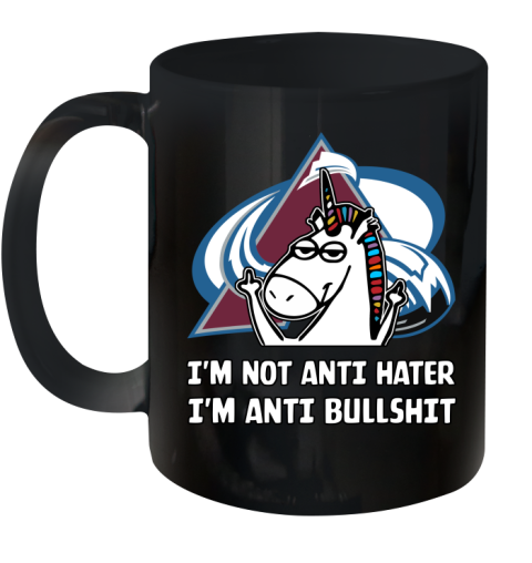 Colorado Avalanche NHL Hockey Unicorn I'm Not Anti Hater I'm Anti Bullshit Ceramic Mug 11oz 2