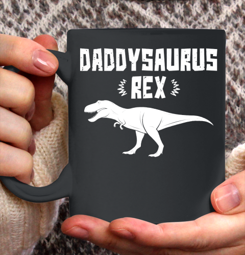 Father's Day Funny Gift Ideas Apparel  Daddysaurus Rex Dad Father T Shirt Ceramic Mug 11oz