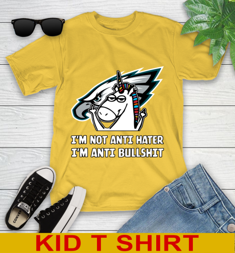 Philadelphia Eagles NFL Football Unicorn I'm Not Anti Hater I'm Anti Bullshit Youth T-Shirt 8