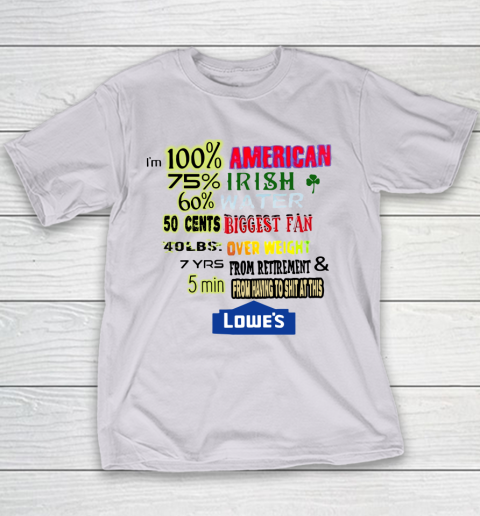 I'm 100 American 70 Irish Youth T-Shirt 2