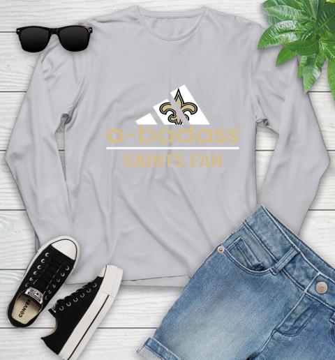 NFL A Badass New Orleans Saints Fan Adidas Football Sports Youth Long Sleeve 5