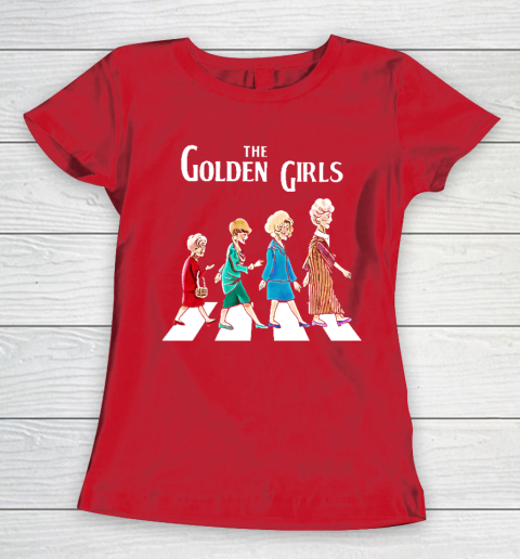 Golden Girls Tshirt fan art vintage retro The Golden Girls Rose Dorothy Blanche Women's T-Shirt 9