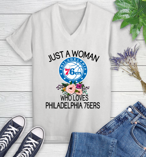 NBA Just A Woman Who Loves Philadelphia 76ers Basketball Sports Women's V-Neck T-Shirt