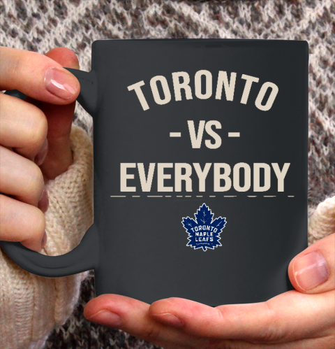 Toronto Maple Leafs Vs Everybody Ceramic Mug 11oz