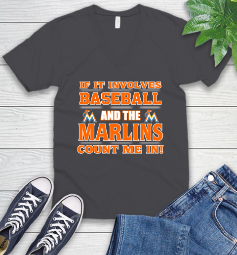 MLB If It Involves Baseball And The Miami Marlins Count Me In Sports V-Neck T-Shirt 5