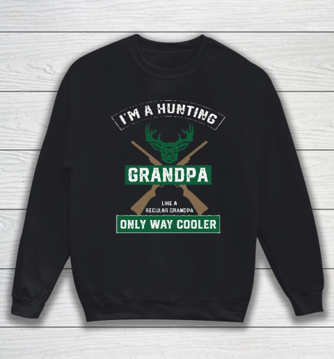 Grandpa Funny Gift Apparel  Funny Hunting Grandpa Gift Sweatshirt
