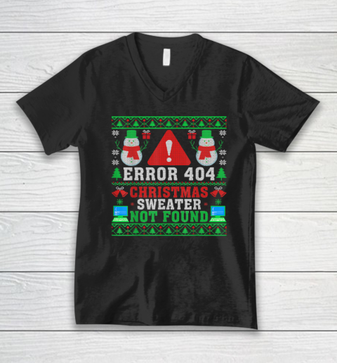 Computer Error 404 Ugly Christmas Sweater Not's Found Xmas V-Neck T-Shirt