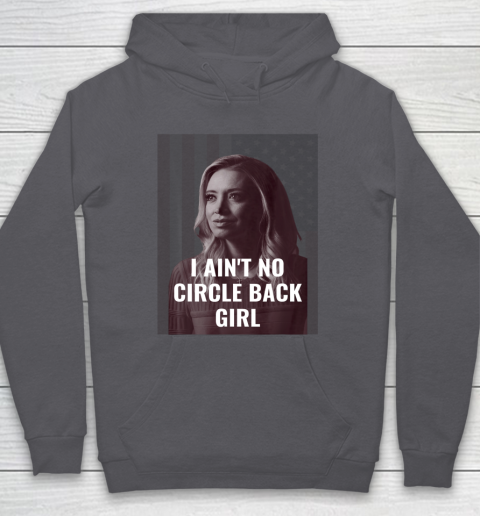 I Ain t No Circle Back Girl American Kayleigh McEnany Hoodie 4