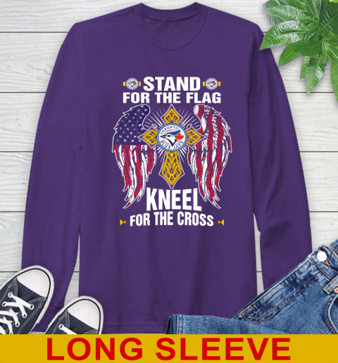 MLB Baseball Toronto Blue Jays Stand For Flag Kneel For The Cross Shirt Long Sleeve T-Shirt 5