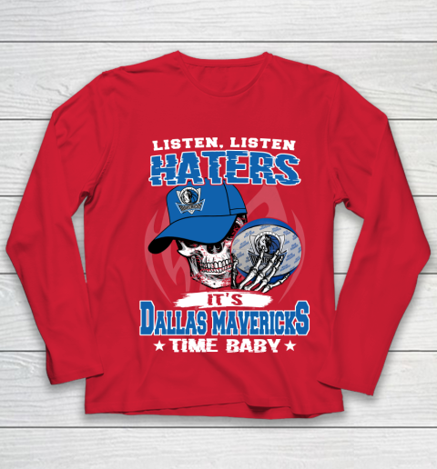Listen Haters It is MAVERICKS Time Baby NBA Youth Long Sleeve - Image 9