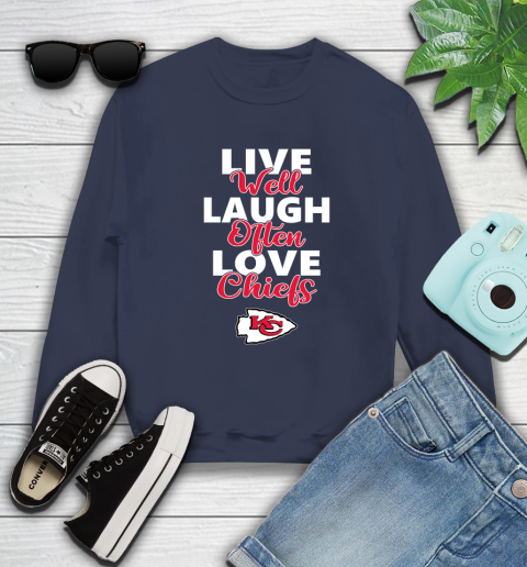 NFL Football Kansas City Chiefs Live Well Laugh Often Love Shirt Sweatshirt 2