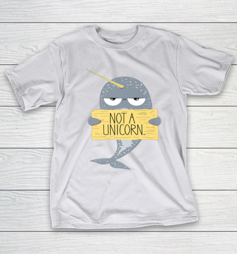 Not A Unicorn Cute Funny Narwhal Graphic T-Shirt 12