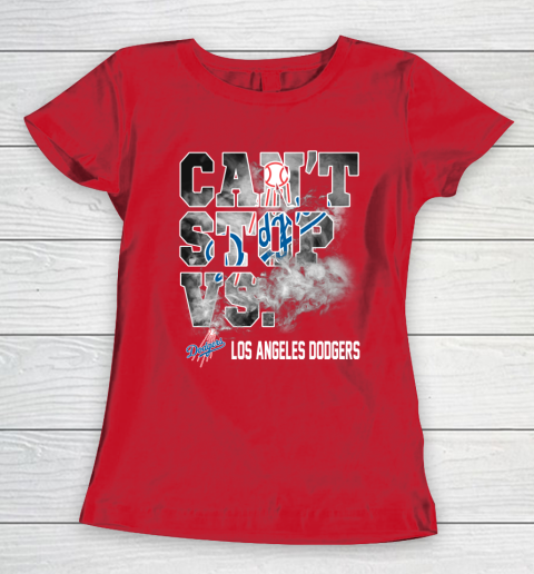 MLB Los Angeles Dodgers Baseball Can't Stop Vs Dodgers Women's T-Shirt 9