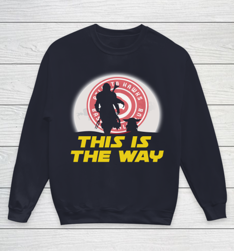 Atlanta Hawks NBA Basketball Star Wars Yoda And Mandalorian This Is The Way Youth Sweatshirt 2