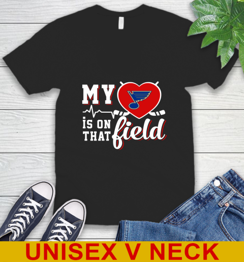 NHL My Heart Is On That Field Hockey Sports St.Louis Blues V-Neck T-Shirt