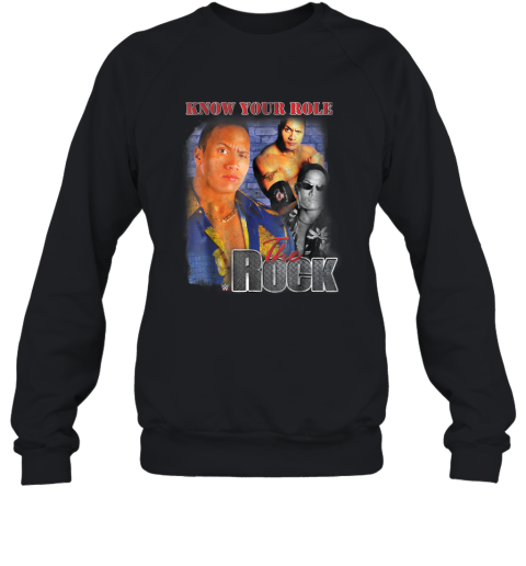 WWE Dwayne The Rock Johnson Image Know Your Role Sweatshirt