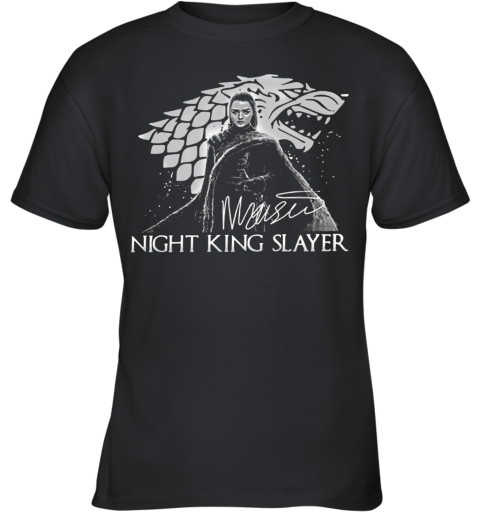 Arya Stark Night King Slayer Signature Youth T-Shirt