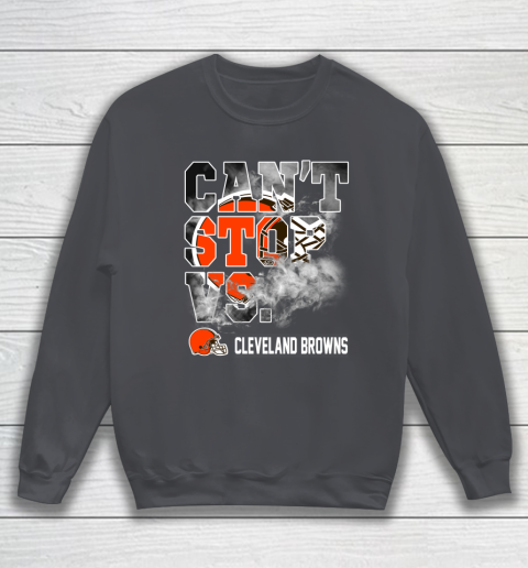 NFL Cleveland Browns Can't Stop Vs Sweatshirt 4
