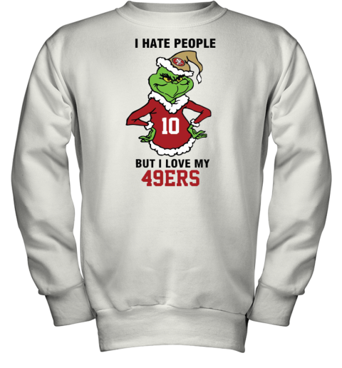 I Hate People But I Love My 49ers San Francisco 49ers NFL Teams Youth Sweatshirt