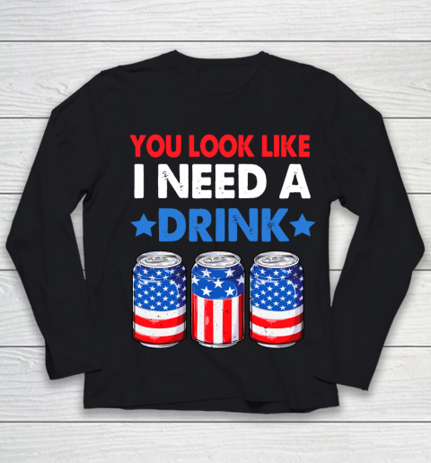 Beer Lover Funny Shirt You Look Like I Need A Drink Beer Bong American 4th Of July Youth Long Sleeve