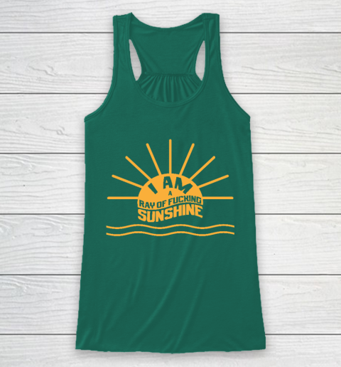 I am a Ray of fucking Sunshine Racerback Tank 5