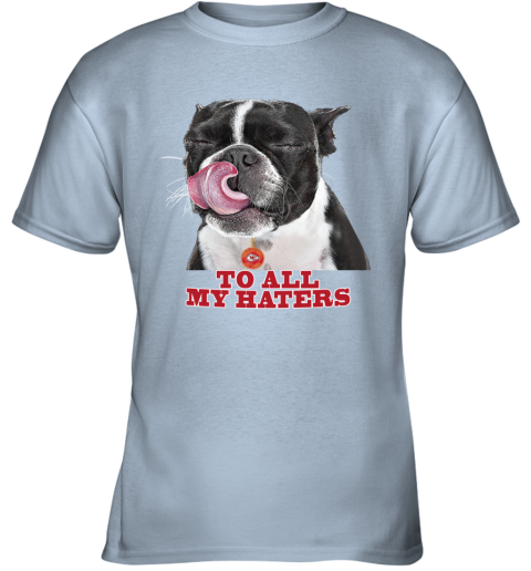 Kansas City Chiefs To All My Haters Dog Licking 3l86 kansas city chiefs to all my haters dog licking youth t shirt 26 front light blue