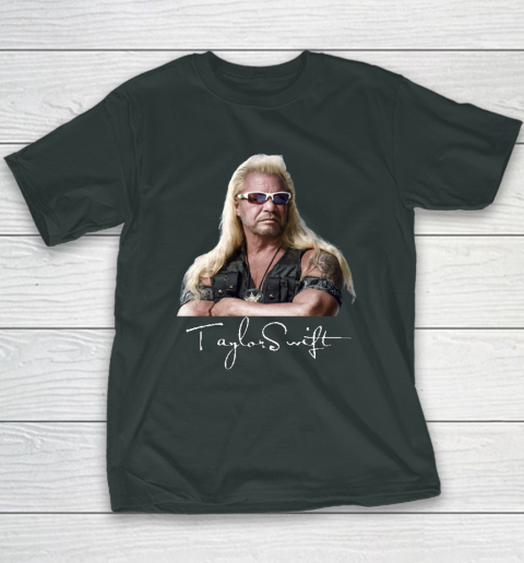 Taylor Swift Dog The Bounty Hunter Tee Youth T-Shirt 3