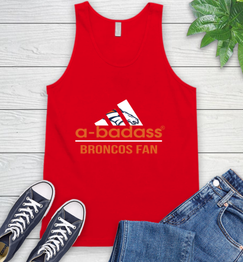 Denver Broncos NFL Football A Badass Adidas Adoring Fan Sports Tank Top 5