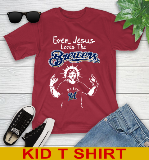 Milwaukee Brewers MLB Baseball Even Jesus Loves The Brewers Shirt Youth T-Shirt 12