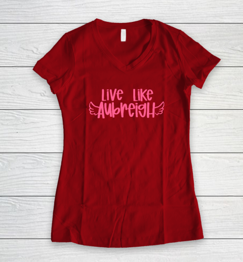 Live Like Aubreigh Women's V-Neck T-Shirt 6