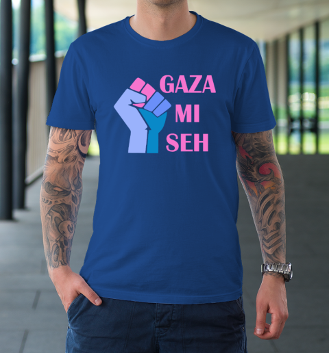 Gaza Mi Seh Palestine T-Shirt 7