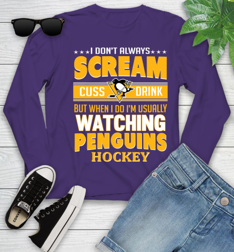 Pittsburgh Penguins NHL Hockey I Scream Cuss Drink When I'm Watching My Team Youth Long Sleeve 4