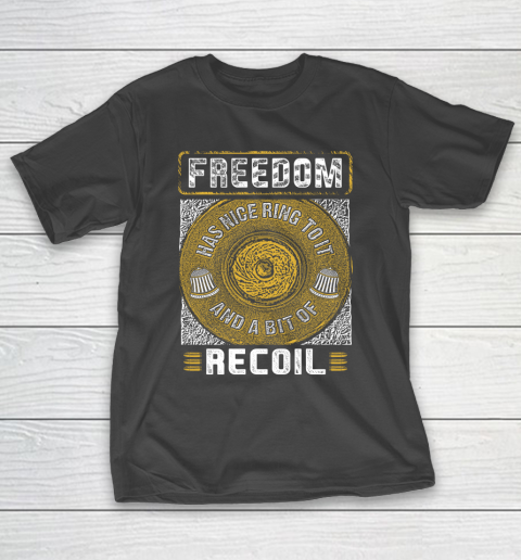Veteran Shirt Gun Control Freedom Recoil T-Shirt