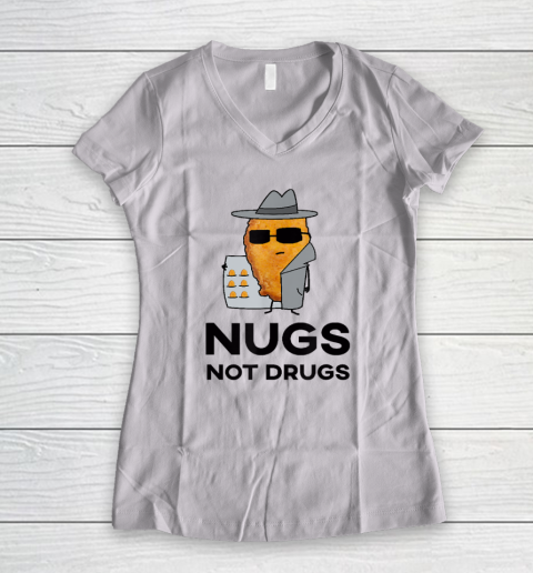 Funny Chicken Nuggets  Nugs Not Drugs Women's V-Neck T-Shirt