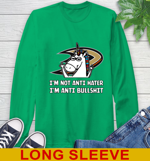 Anaheim Ducks NHL Hockey Unicorn I'm Not Anti Hater I'm Anti Bullshit Long Sleeve T-Shirt 7