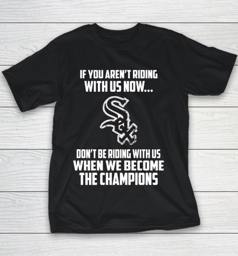 MLB Chicago White Sox Baseball We Become The Champions Youth T-Shirt