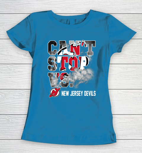 NHL New Jersey Devils Hockey Can't Stop Vs Women's T-Shirt 6
