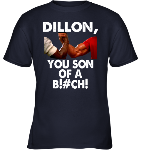 47na dillon you son of a bitch predator epic handshake shirts youth t shirt 26 front navy