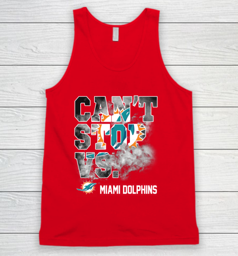 NFL Miami Dolphins Can't Stop Vs Tank Top 5