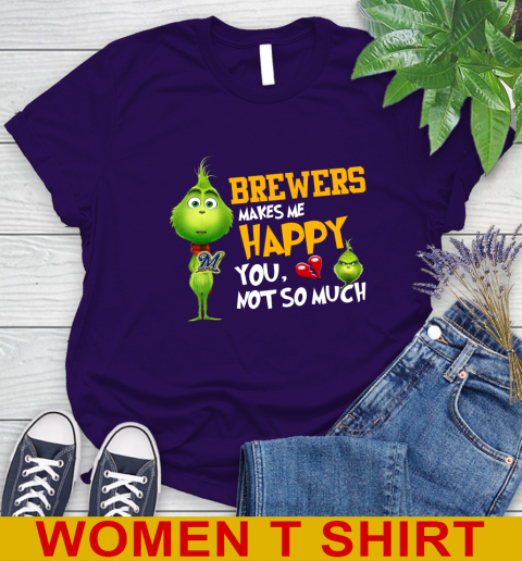 MLB Milwaukee Brewers Makes Me Happy You Not So Much Grinch Baseball Sports Women's T-Shirt 4