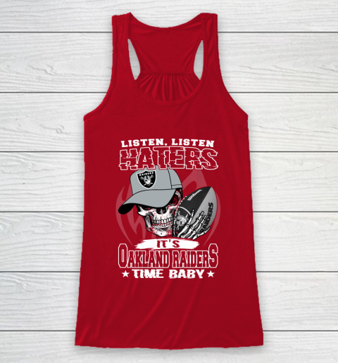 Listen Haters It is RAIDERS Time Baby NFL Racerback Tank 4