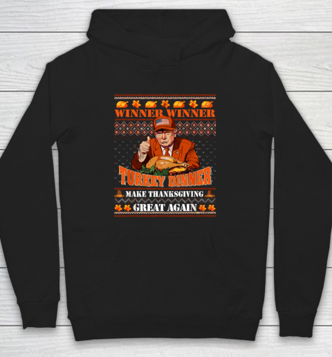 Trump Winner Funny Winner Turkey Dinner Thanksgiving Ugly Hoodie