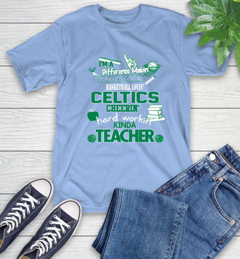 Boston Celtics NBA I'm A Difference Making Student Caring Basketball Loving Kinda Teacher T-Shirt 12