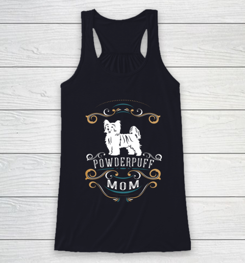 Dog Mom Shirt Powderpuff Mom Chinese Crested Dog Racerback Tank 7