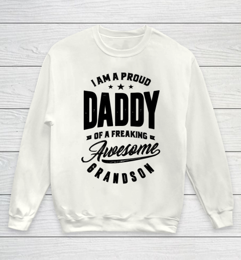 Father's Day Funny Gift Ideas Apparel  Daddy Youth Sweatshirt