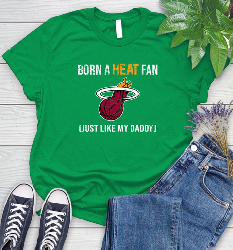 NBA Miami Heat Loyal Fan Just Like My Daddy Basketball Shirt Women's T-Shirt 7