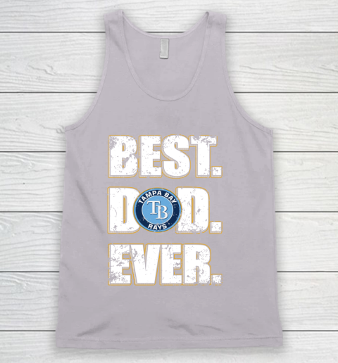 MLB Tampa Bay Rays Baseball Best Dad Ever Family Shirt Tank Top 3